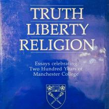 Bright blue cover with Truth, Liberty, Religion - essays celebrating 200 years of Manchester College